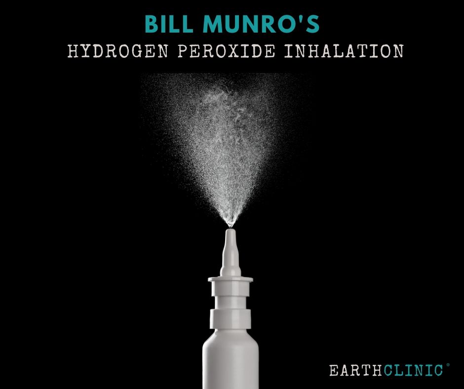 Hydrogen Peroxide Inhalation Method Bill Munro.