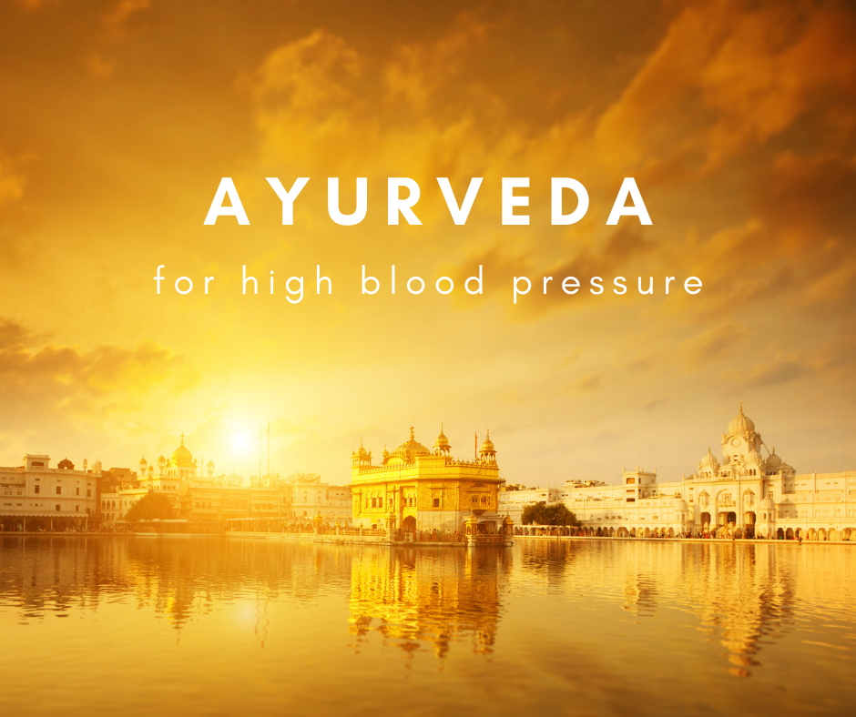 Ayurveda for High Blood Pressure